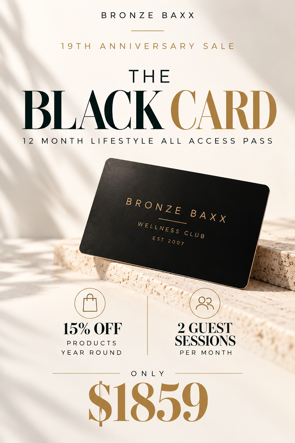 Bronze Baxx Black Card 1 Year Lifestyle Pass - 19th Anniversary Sale!